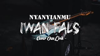 Download lagu Iwan Fals - Nyanyianmu (Cover   Lirik) | Danes Rabani mp3