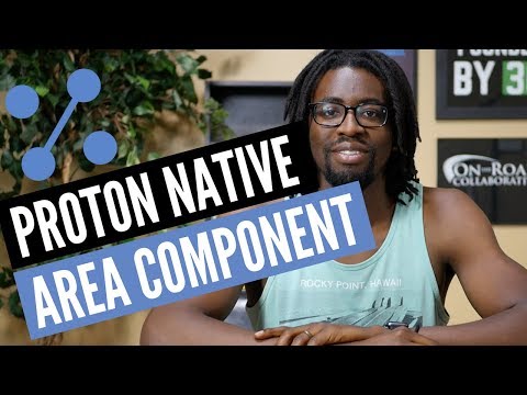 Using The Area Component in Proton Native