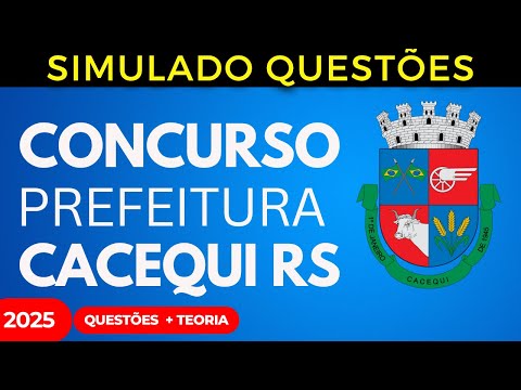 SIMULADO QUESTÕES Concurso Público Cacequi RS Aula 3 Lei Orgânica Municipal 2025 Questões Comentadas