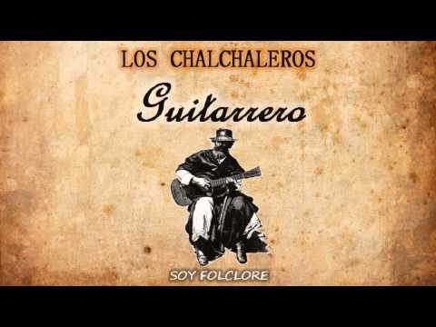 Guitarrero Soy - Los Chalchaleros