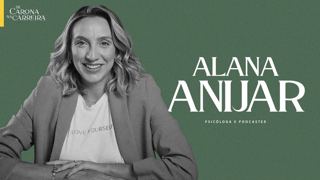 192. Psicologia na prática - Alana Anijar