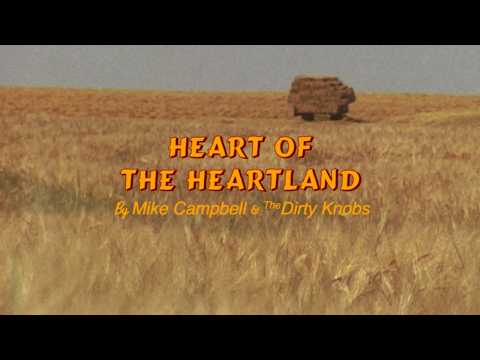 Mike Campbell & The Dirty Knobs - Heart of the Heartland (Visualizer)