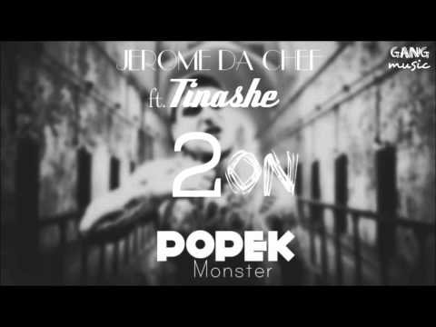 Tinashe ft. Popek -  2 on [Jerome Da Chef]