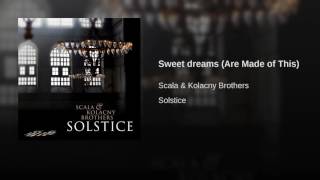 Sweet dreams (Are Made of This)