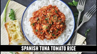 Spanish Tuna Tomato Rice | Quick & EASY Pantry Staple Recipe