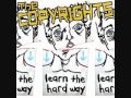 The Copyrights - "Shit's Fucked"