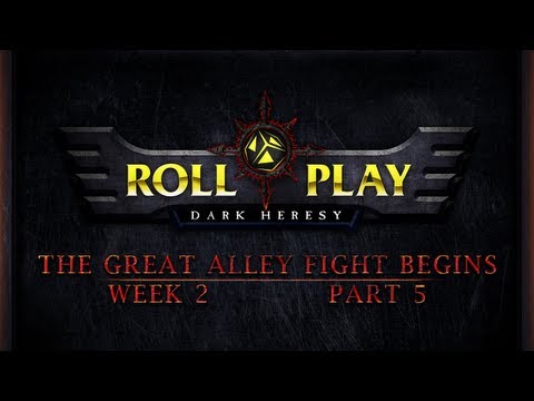 RollPlay Dark Heresy: Week 2, Part 5 - Warhammer 40K Campaign
