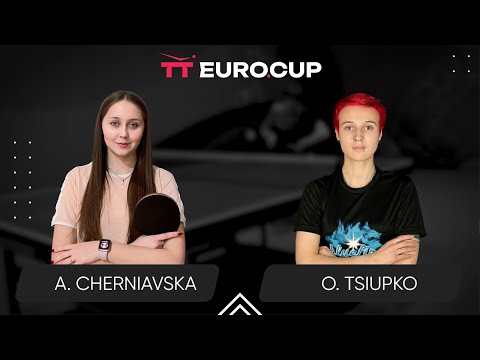 12:50 Alina Cherniavska - Oleksandra Tsiupko 25.07.2024 TT Euro.Cup Women Ukraine Star. TABLE 3