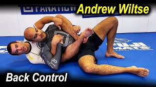 Understanding The Jiu Jitsu Back Control by Andrew Wiltse