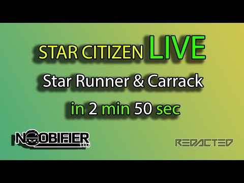 Star Citizen Live - StarRunner and Carrack - in 2 min 50 sec