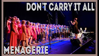 Menagerie Choir - Don&#39;t Carry It All (The Decemberists)