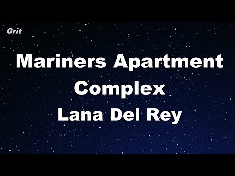 Mariners Apartment Complex - Lana Del Rey Karaoke 【No Guide Melody】 Instrumental