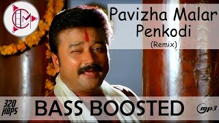Pavizha Malar Penkodi (Remix) Bass Boosted| One Man Show | CM Bass |320kbps Pavizha Malar Penkodi (Remix) Bass Boosted| One Man Show | CM Bass |320kbps