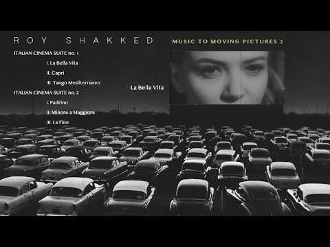 La Bella Vita  |  Roy Shakked