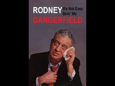 Rodney Dangerfield: It's Not Easy Bein' Me (1981)