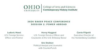 Baker Peace Conference 2026 Panel 2: Power Abroad