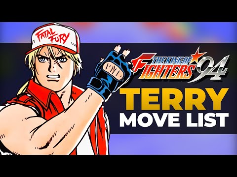 TERRY BOGARD MOVE LIST - The King of Fighters '94 (KOF94)