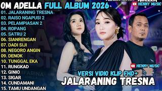 Download lagu JALARANING TRESNA - RAISO NGAPUSI - PELAMPIASAN 2 || OM ADELLA TERBARU FULL ALBUM 2026 mp3 Download lagu JALARANING TRESNA - RAISO NGAPUSI - PELAMPIASAN 2 || OM ADELLA TERBARU FULL ALBUM 2026 mp3