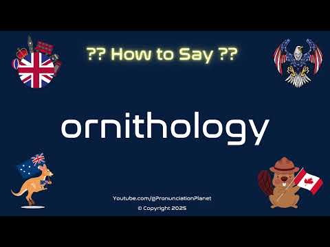 🐦📚 How to Pronounce ornithology? (CORRECTLY) | Pronunciation Planet