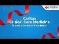 Step Into The World Of Extraordinary Healthcare At Caritas Critical Care Centerofexcellence
