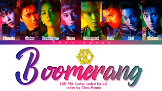 EXO 엑소 – Boomerang (부메랑) Color Coded Lyrics HAN/ROM/ENG