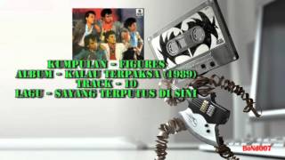 Download lagu Figures - Kalau Terpaksa - 10 - Sayang Terputus Di Sini mp3 Download lagu Figures - Kalau Terpaksa - 10 - Sayang Terputus Di Sini mp3