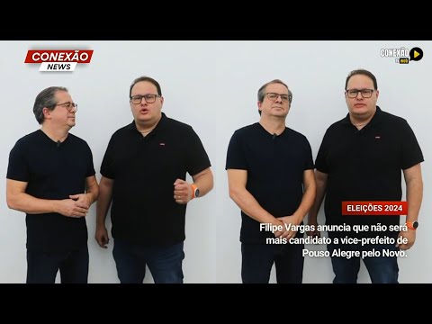 Vídeo: Filipe Vargas anuncia que não será mais candidato a vice-prefeito de Pouso Alegre pelo Novo.