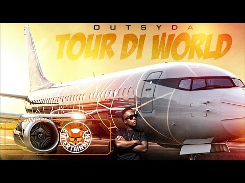 Outsyda - Tour Di World (RNB Mix) April 2017