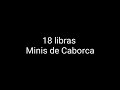 18 libras-Minis de Caborca (letra)