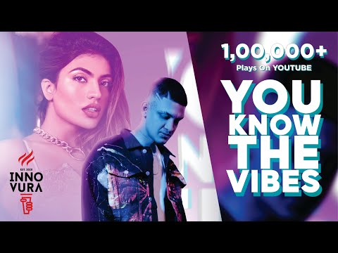 Loka | You Know The Vibes (Official Music Video) | Aakash | Innovura Entertainment