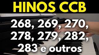 Hinos CCB — Seleção Especial para Momentos de Comunhão - 268, 269, 270, 278, 279, 282, 283 e outros