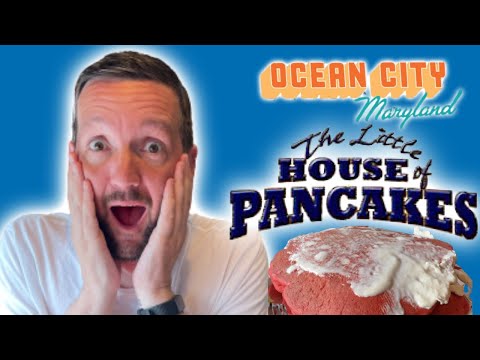 The Little House of Pancakes | Ocean City MD Food