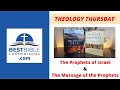 The Prophets of Israel and The Message of the Prophets [Biblical Studies Resources]
