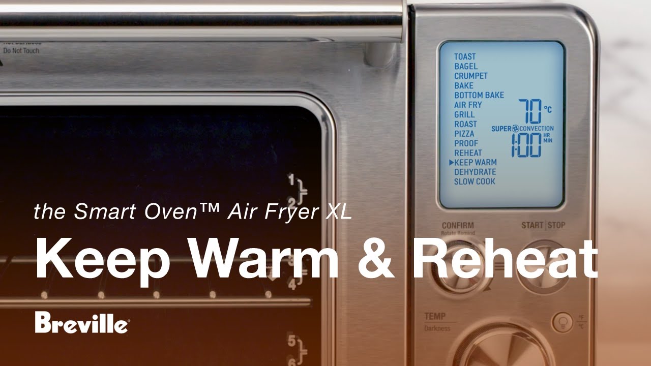 Preset Cooking Functions - Warm & Reheat