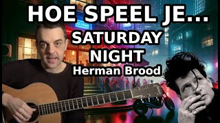 Hoe Speel Je Saturday Night van Herman Brood (Guitar Tutorial)
