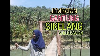 preview picture of video 'Wisata Jembatan Gantung Sikelang - Subulussalam'