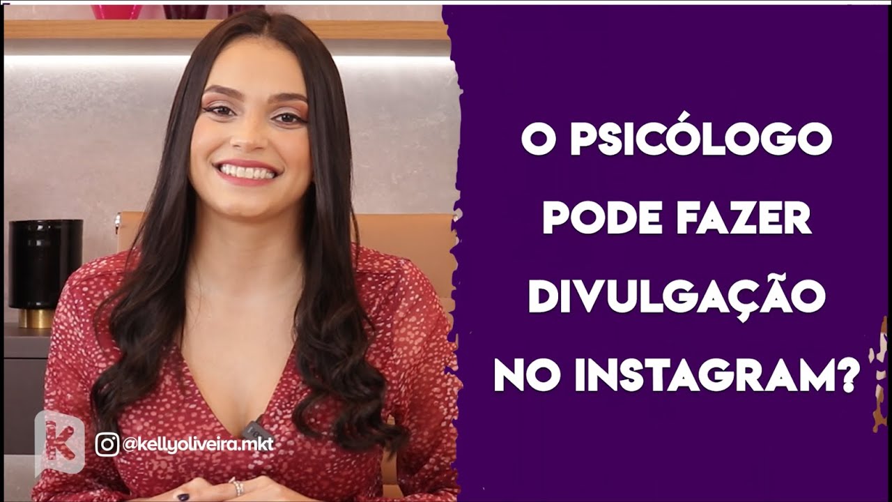 O Psicólogo pode fazer divulgação no Instagram?