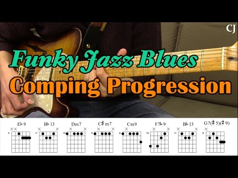 Funky Jazz Blues Comping Progression (With Chords) - Guitar Lesson