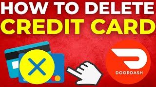 How To Delete Credit Card From DoorDash (2024)