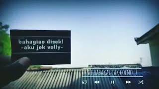 Download lagu Status wa bahagiao disik aku ijik voli mp3