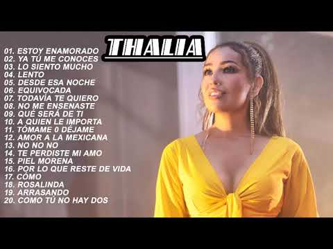 Thalía Greatest Hits 2021 || Best Songs Thalía full Album 2021