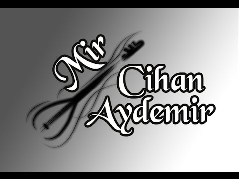 Mir Cihan  | Jı Te Ternebum