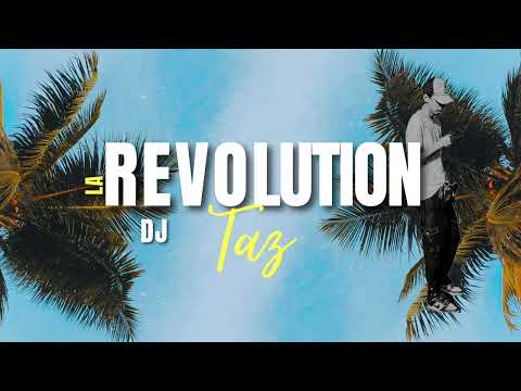 LA RÉVOLUTION #1 - DJ TAZ 
