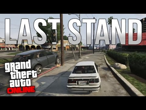 GTA Online - Last Stand