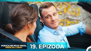 Pokucaj Na Moja Vrata, Mirise Na Ljubav 19. Epizoda (Hrvatski Titlovi)