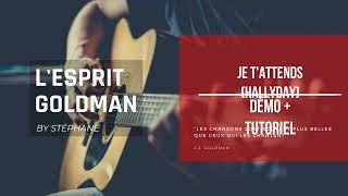 Je t'attends (Hallyday) (Démo + Tutoriel guitare) - Niv 2