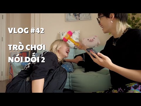 VLOG #42: TRÒ CHƠI NÓI DỐI 2 | duongfynn