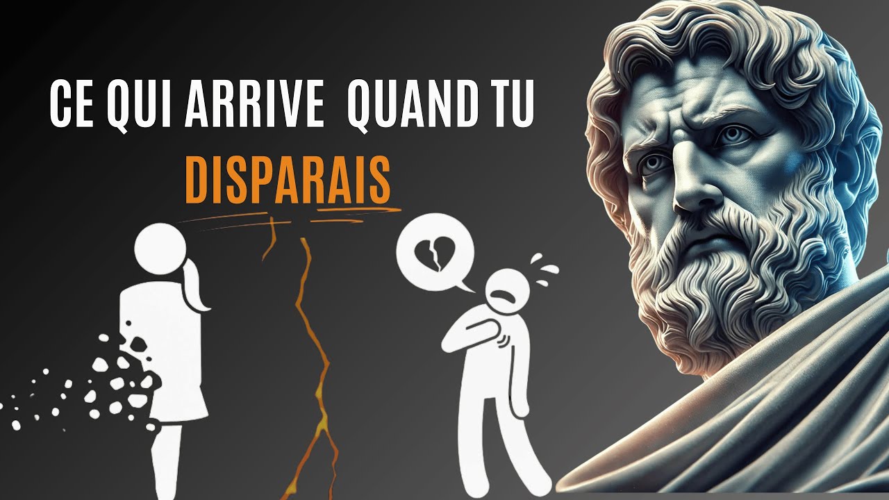 9 choses qu'ils ressentent lorsque tu disparais | Enseignement Stoïcien