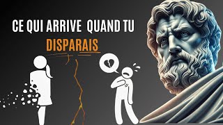 9 choses qu'ils ressentent lorsque tu disparais | Enseignement Stoïcien