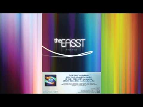 The Easst - Koga Briga